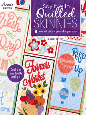 cover image of Say It With Quilted Skinnies